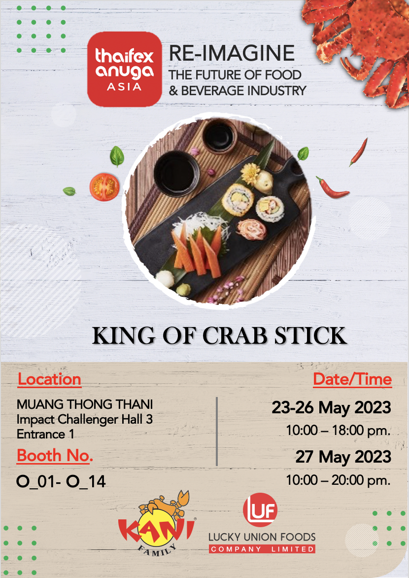 Thaifex  Anuga 2023 :Business Day on 23-26/3/23 and Public day on 27/5/23 